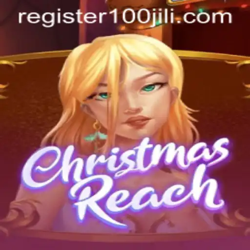 Unveiling ChristmasReach: A Festive Adventure with 100JILI